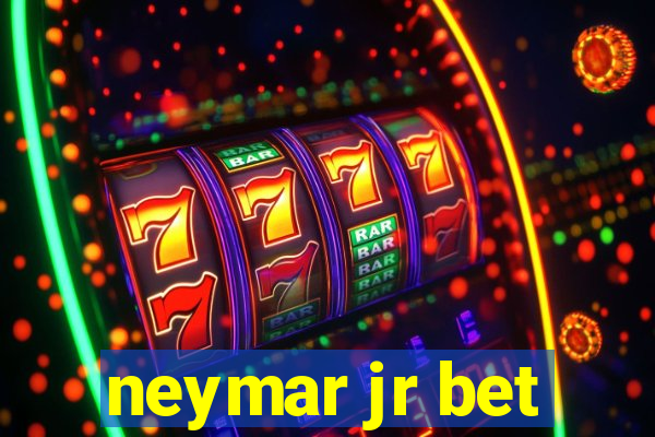 neymar jr bet